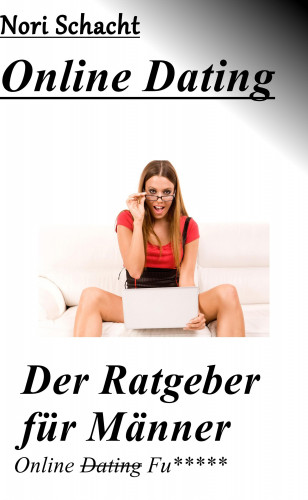 Nori Schacht: Ratgeber für Männer
