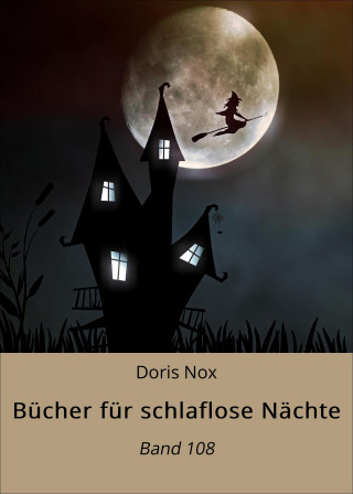 Doris Nox: Bücher für schlaflose Nächte
