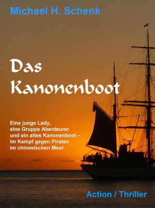 Michael Schenk: Das Kanonenboot