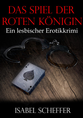 Isabel Scheffer: Das Spiel der Roten Königin