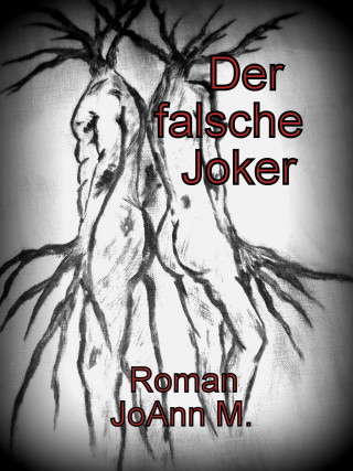 Joann M.: Der falsche Joker