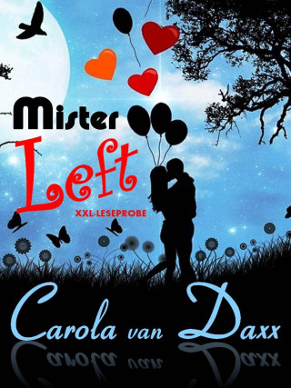 Carola van Daxx: Mister Left (XXL Leseprobe)