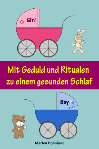 Marlen Holmberg: Mit Geduld und Ritualen zu einem gesunden Schlaf