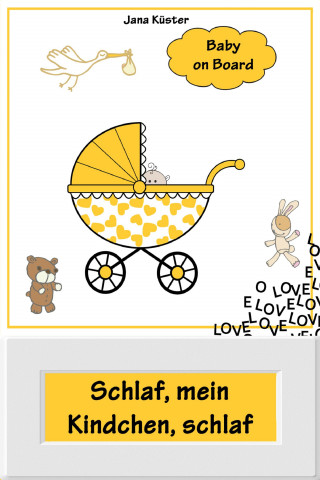 Jana Küster: Schlaf, mein Kindchen, schlaf