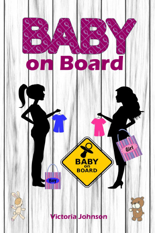 Victoria Johnson: Baby on Board