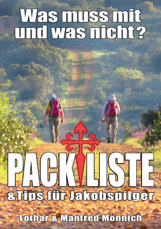 Manfred Mönnich: Packliste, was muss mit und was nicht