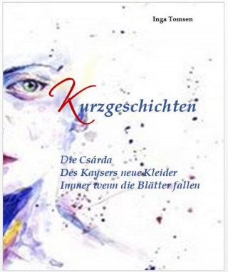Inga Tomsen: Kurzgeschichten