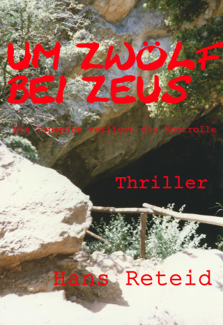 Hans Reteid: UM ZWÖLF BEI ZEUS