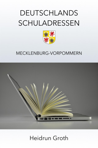 Heidrun Groth: Deutschlands Schuladressen