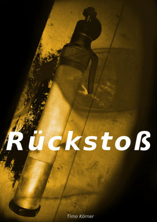 Timo Körner: Rückstoß