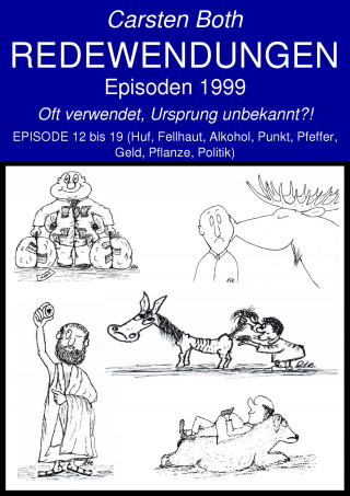 Carsten Both: Redewendungen: Episoden 1999