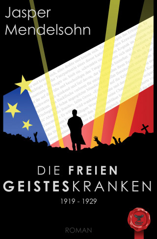 Jasper Mendelsohn: Die freien Geisteskranken