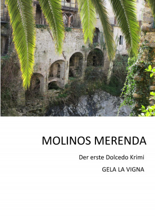 Gela La Vigna: MOLINOS MERENDA