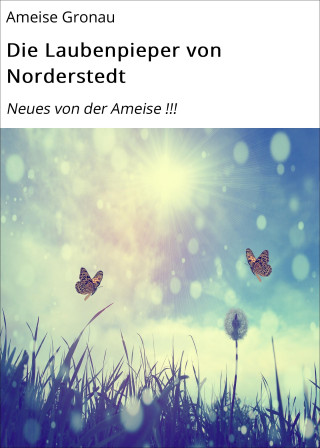 Ameise Gronau: Die Laubenpieper von Norderstedt