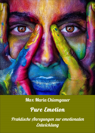 Max Maria Chiemgauer: Pure Emotion