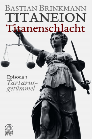 Bastian Brinkmann: Titaneion Titanenschlacht - Episoda 3: Tartarusgetümmel