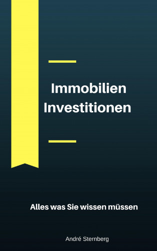 Andre Sternberg: Immobilien Investitionen