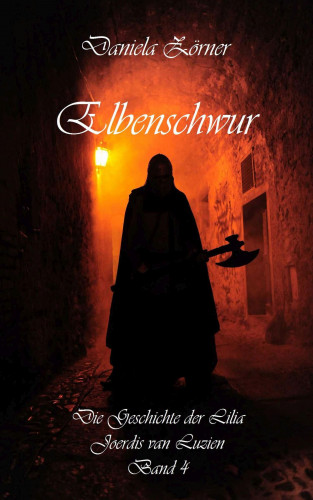 Daniela Zörner: Elbenschwur