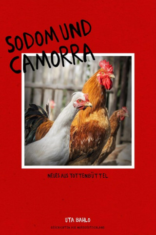 Uta Bahlo: Sodom und Camorra