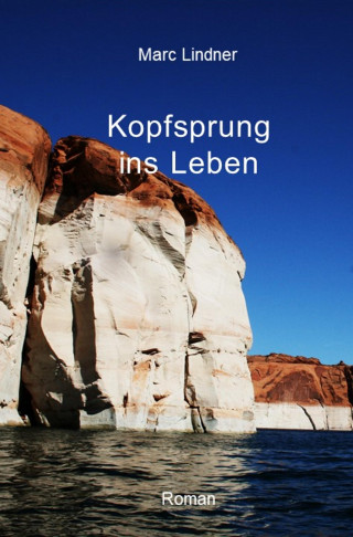 Marc Lindner: Kopfsprung ins Leben