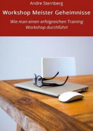 Andre Sternberg: Workshop Meister Geheimnisse