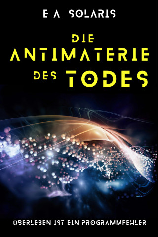 EA SOLARIS: DIE ANTIMATERIE DES TODES