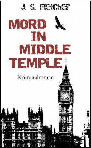 J. S. Fletcher: Mord in Middle Temple