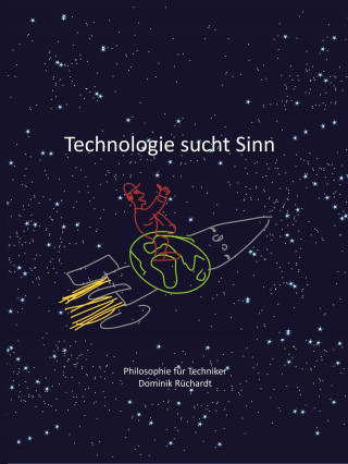 Dominik Rüchardt: Technologie sucht Sinn