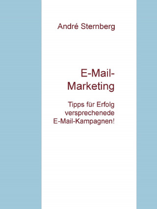Andre Sternberg: E-Mail-Marketing