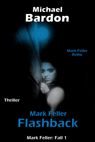 Michael Bardon: Mark Feller