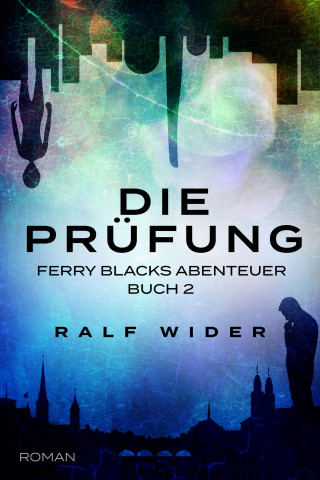 Ralf Wider: Die Prüfung