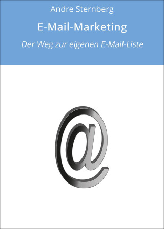 Andre Sternberg: E-Mail-Marketing