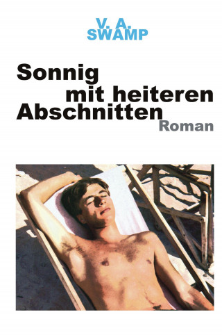 V. A. Swamp: Sonnig mit heiteren Abschnitten