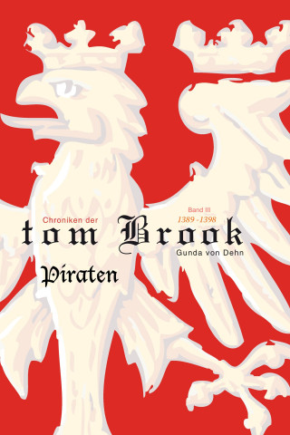 Gunda von Dehn: Chroniken der tom Brook