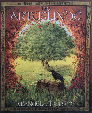 Manuela Tietsch: Die Artuslinde