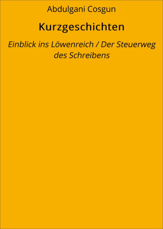 Abdulgani Cosgun: Kurzgeschichten
