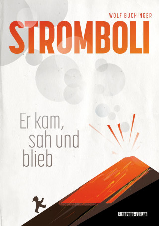 Wolf Buchinger: Stromboli