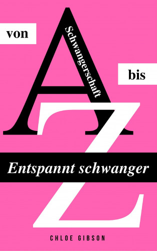 Chloe Gibson: Entspannt schwanger von A bis Z