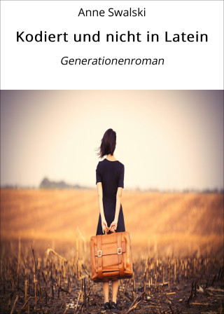 Anne Swalski: Kodiert und nicht in Latein