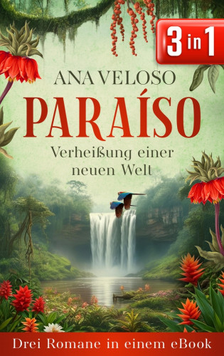 Ana Veloso: PARAÍSO— Verheißung einer neuen Welt (Nur bei uns!)