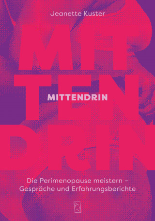 Jeanette Kuster: Mittendrin