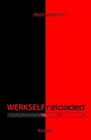 Fred Erikson: Werkself reloaded