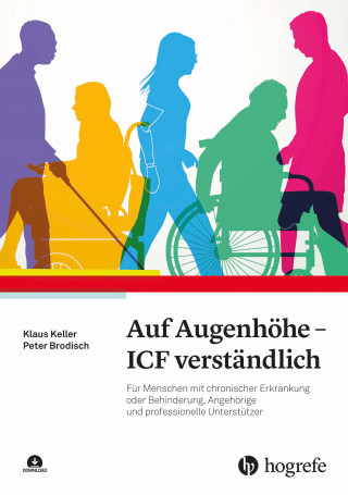 Klaus Keller, Peter Brodisch: Auf Augenhöhe - ICF verständlich