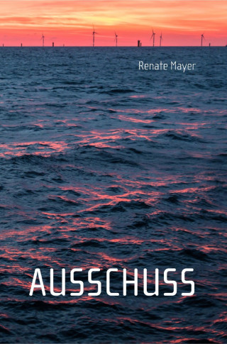 Renate Mayer: Ausschuss