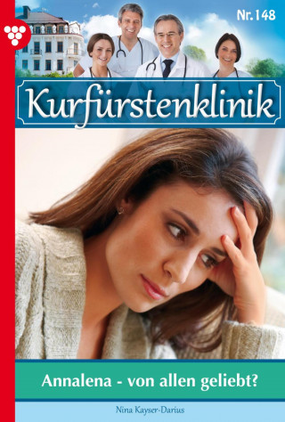 Nina Kayser-Darius: Annalena – von allen geliebt?