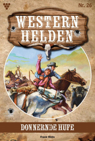 Frank Wells: Donnernde Hufe