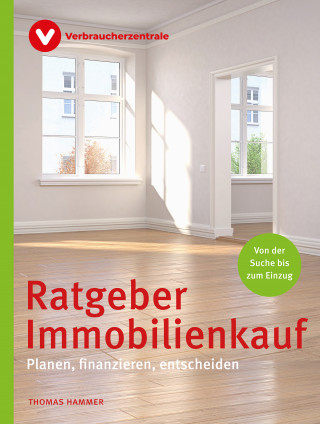 Thomas Hammer: Ratgeber Immobilienkauf