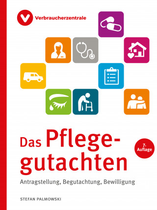 Stefan Palmowski: Das Pflegegutachten