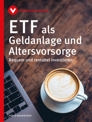 Niels Nauhauser: ETF als Geldanlage und Altersvorsorge