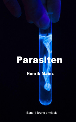 Henrik Mains: Parasiten